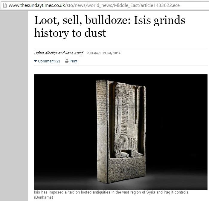 Isis has imposed a 'tax' on looted antiquities in the vast region of Syria and Iraq it controls (Bonhams) (c) the Sunday Times, 13th July 2014, still available on 25th July 2014