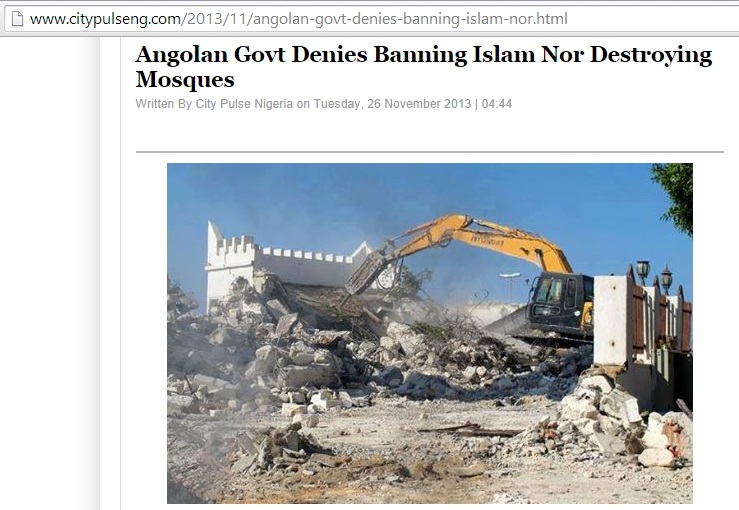Debunking of false evidence of destruction of mosques in Angola (c) City Pulse Nigeria, 26th November 2013